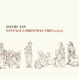 David Ian - Vintage Christmas Trio Melody '2023