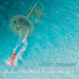 Velvet Dreamer - Under The Mediterranean Sun '2023