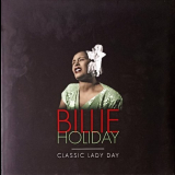 Billie Holiday - Classic Lady Day '2017
