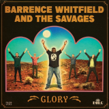 Barrence Whitfield & The Savages - Glory '2023
