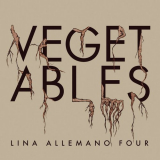 Lina Allemano - Vegetables '2021