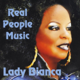 Lady Bianca - Real People Music '2014