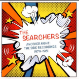 Searchers, The - Another Night: The Sire Recordings 1979-1981 '2017
