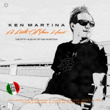 Ken Martina - A Little of Your Heart '2023