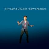 Jerry David DeCicca - New Shadows '2023