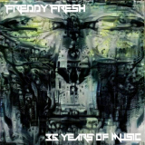 Freddy Fresh - 35 Years of Music '2023