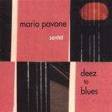 Mario Pavone - Deez To Blues '2006