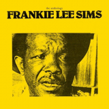 Frankie Lee Sims - The Anthology '2023