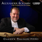 Garrick Ohlsson - Scriabin: Complete Etudes '2009