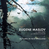 Eugene Maslov - Autumn in New England '1994