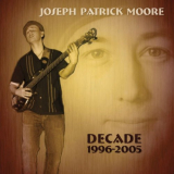 Joseph Patrick Moore - Decade 1996-2005 '2006