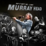 Murray Head - Say It Ain't So (Live!) '2023