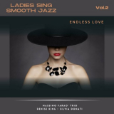 Massimo Farao Trio - Ladies Sing Smooth Jazz Vol.2: Endless Love '2023