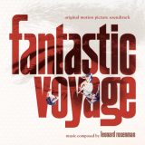 Leonard Rosenman - Fantastic Voyage: Score '2014