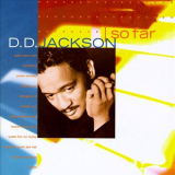 D.D. Jackson - So Far '1999