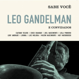 Leo Gandelman - Sabe VocÃª '2014