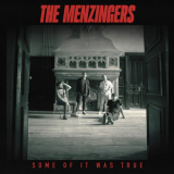 Menzingers, The - Some Of It Was True '2023