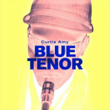 Curtis Amy - Blue Tenor '2023