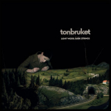 Tonbruket - Light Wood, Dark Strings '2023