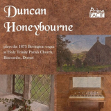 Duncan Honeybourne - Duncan Honeybourne plays the 1873 Bevington organ at Holy Trinity Parish Church, Bincombe, Dorset '2023