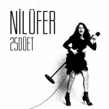 Nilufer - 25 DÃ¼et '2013