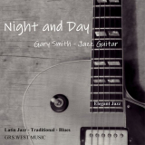 Gary Smith - Night and Day '2023