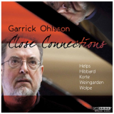 Garrick Ohlsson - Close Connections '2012