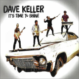 Dave Keller - It's Time To Shine '2023