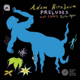 Adam Birnbaum - Preludes '2023