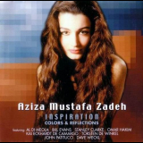 Aziza Mustafa Zadeh - Inspiration: Colors & Reflections '2000