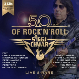 Siggi Schwarz - 50 Years Of Rock'n'Roll (Live & Rare) '2023