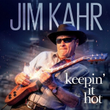 Jim Kahr - Keepinâ€™ It Hot '2023