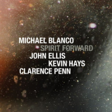 Michael Blanco - Spirit Forward '2016