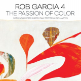 Rob Garcia - The Passion of Color '2014