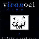 Ivan Lins - Tributo A Noel Rosa, Vol. 1 '2006