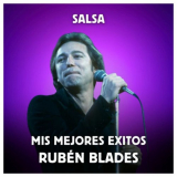Ruben Blades - Salsa - Mis Mejores Exitos '2023