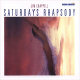 Jim Chappell - Saturday's Rhapsody '1990