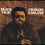 Charles Earland - Black Talk! '2006