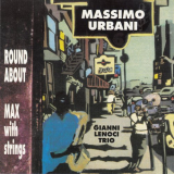 Massimo Urbani - Round About Max With String '1992