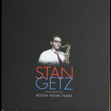 Stan Getz - Bossa Nova Years '2017