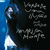 Marisa Monte - Verdade, Uma IlusÃ£o (Ao Vivo) '2014