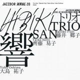 Satoko Fujii - Trio San: Hibiki '2023