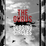 Gurus, The - Closing Circles '2010
