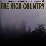 Richmond Fontaine - The High Country '2011