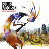 George Anderson - Songs from Tomorrow '2021