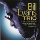 Bill Evans Trio, The - Consecration '2002