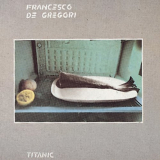 Francesco De Gregori - Titanic '1982