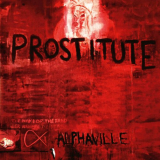 Alphaville - Prostitute (Deluxe Version) (2023 Remaster) '1994