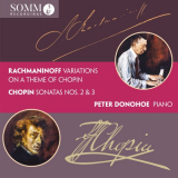 Peter Donohoe - Rachmaninoff: Variations on a Theme of Chopin, Op. 22 - Chopin: Piano Sonatas, Opp. 35 & 58 '2023