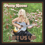 Patty Reese - Lift Us Up '2023